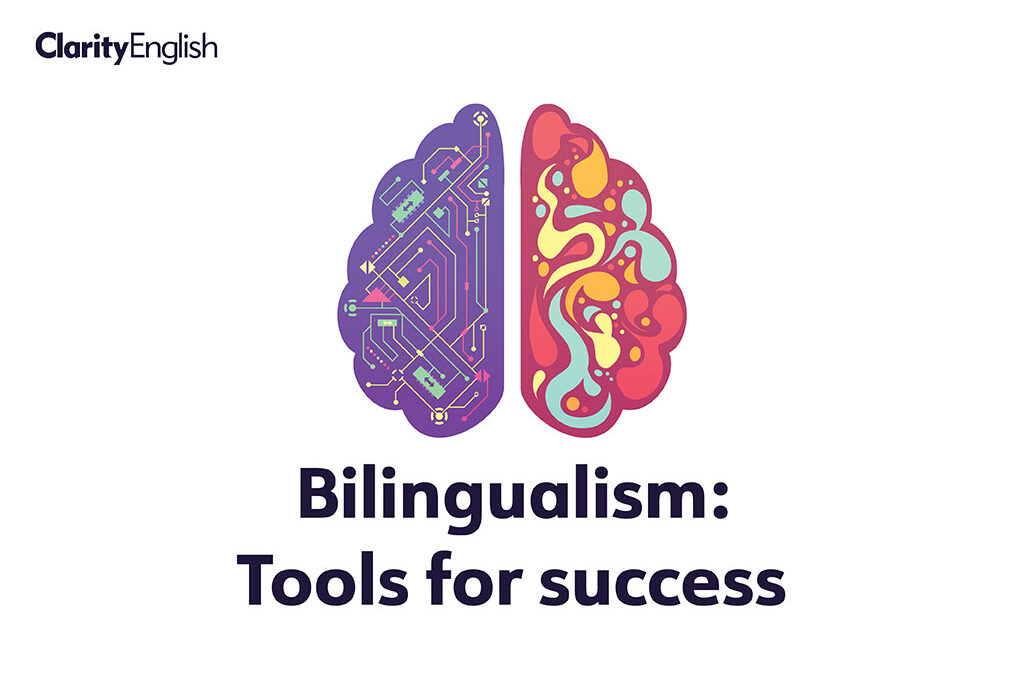 Bilingualism: Tools for success