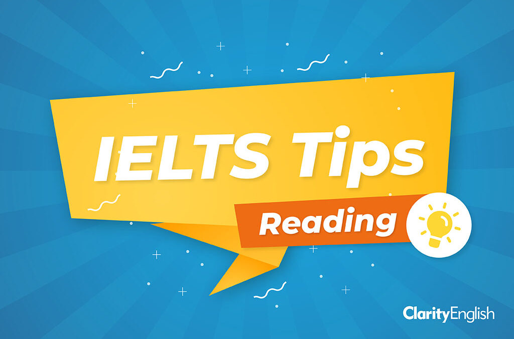 Expert tips for IELTS Reading