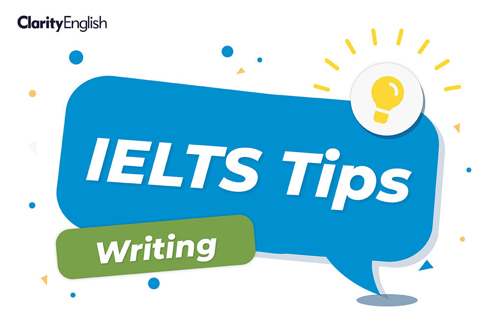 Expert tips for IELTS Writing