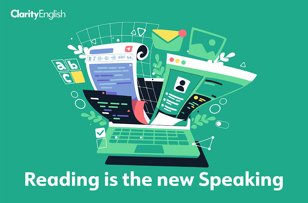 Reading is the new Speaking
